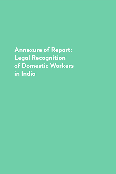 Annexure of Report | Legal Recognition of Domestic Workers in India - YUVA