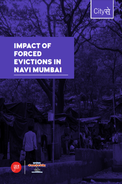 Impact of forced eviction | Navi Mumbai - YUVA